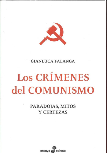 Los Crimenes Del Comunismo - Gianluca Falanga