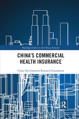 Libro China's Commercial Health Insurance - Foundation, C...