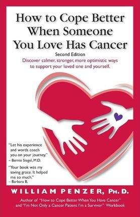 Libro How To Cope Better When Someone You Love Has Cancer...