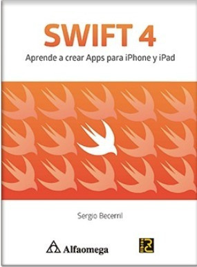 Libro Tecn Swift 4 - Aprende A Crear Apps Para iPhone Y Ip 