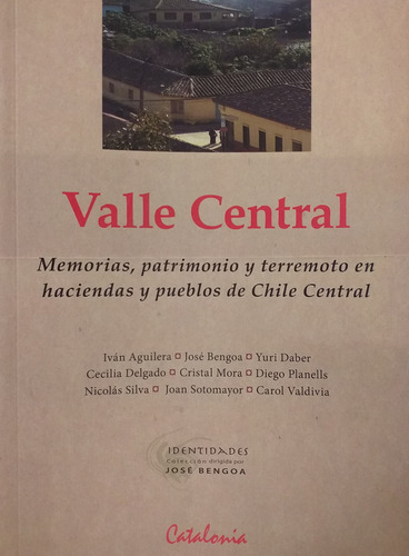 Valle Central - Bengoa Jose