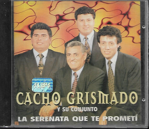 Cacho Grismado Y Conjunto Album La Serenata Que Te Prometi