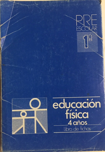 Libro Educacion Fisica 4 Y 5 Años Fichas + Libro Guía