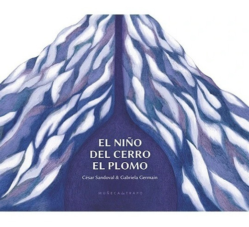 El Niño Del Cerro El Plomo