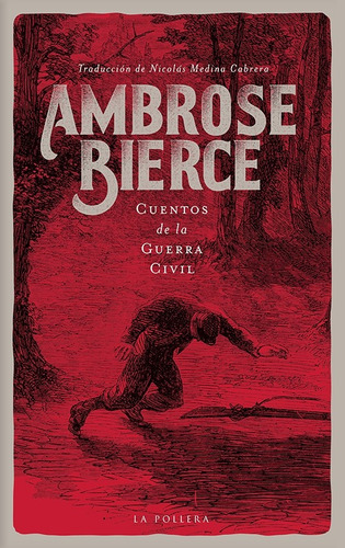 Cuentos De La Guerra Civil - Ambrose Bierce