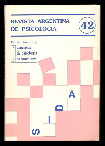 Revista Argentina De Psicología Nº42 Abril 1993 (tema Sida)