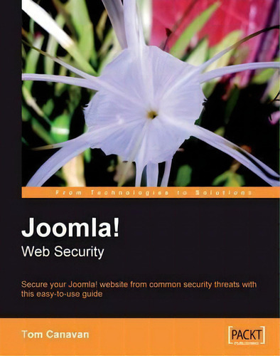 Joomla! Web Security, De Tom Canavan. Editorial Packt Publishing Limited, Tapa Blanda En Inglés