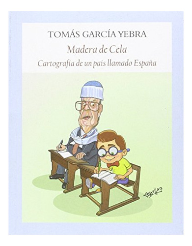 Libro Madera De Cela De Garcia Yebra Tomas