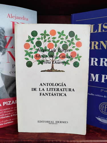 Antología De La Literatura Fantástica - Borges, Casares