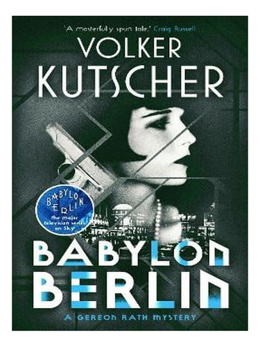 Babylon Berlin - A Gereon Rath Mystery 1 (paperback) -. Ew05