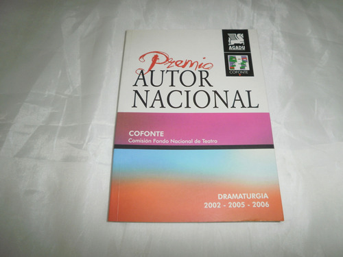 Libro De Dramaturgia 2002. 2005. 2006