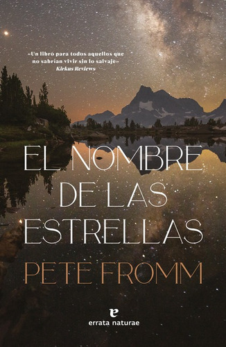 Nombre De Las Estrellas, El, De Fromm, Pete. Editorial Errata Naturae, Tapa Blanda En Español, 2022