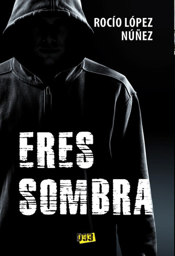 Libro Eres Sombra