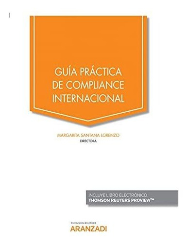 Guía Práctica De Compliance Internacional: 1223 (gran Tratad