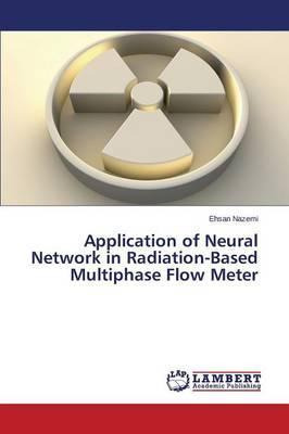 Libro Application Of Neural Network In Radiation-based Mu...