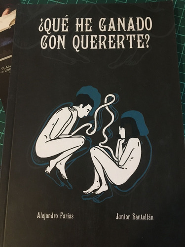 ¿qué He Ganado Con Quererte? - A. Farias Y J. Santellán