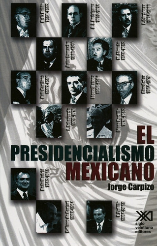 El Presidencialismo Mexicano