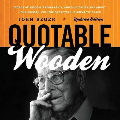 Libro Quotable Wooden : Words Of Wisdom, Preparation, And...