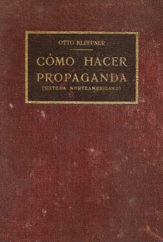 Como Hacer Propaganda - Otto Kleppner