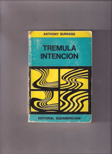 Tremula Intención - Anthony Burgess