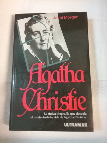 (068) Agatha Christie Biografia - Janet Morgan - Ultramar
