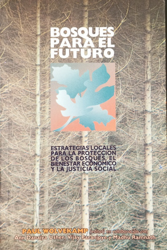 Libro: Bosques Para El Futuro. Estrategias Locales Bienestar