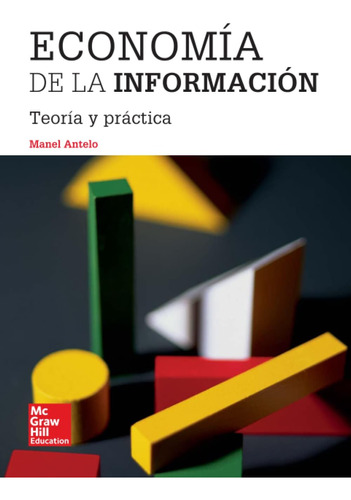 Libro: Economía De La Información: Teoría Y Práctica (spanis