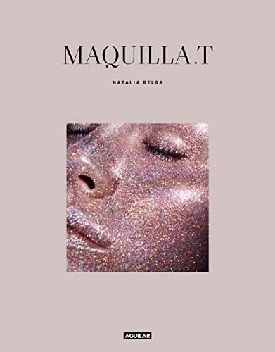 Libro: Maquilla T / T Makeup (spanish Edition)&..