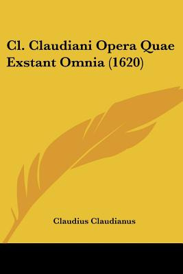 Libro Cl. Claudiani Opera Quae Exstant Omnia (1620) - Cla...