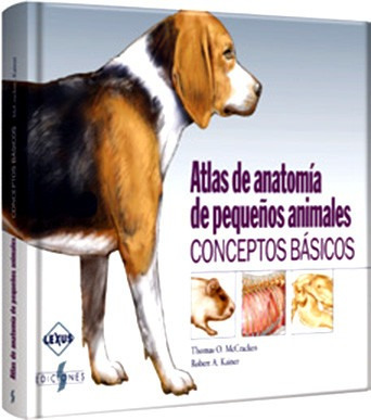 Libro Atlas De Anatomía De Pequeños Animales Veterinaria