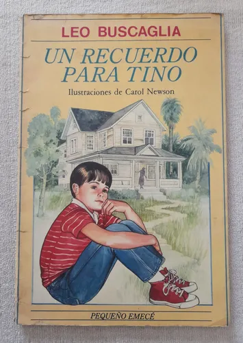 Un Recuerdo Para Tino - Leo Buscaglia - Pequeño Emecé (Usado)