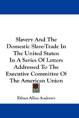 Libro Slavery And The Domestic Slave-trade In The United ...