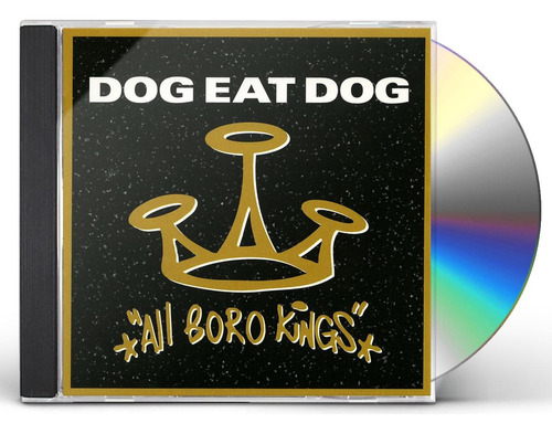 Dog Eat Dog - All Boro Kings Cd P78