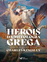 Comprar Herois Da Mitologia Grega: Herois Da Mitologia Grega, De Kingsley, Charles. Editora Faro Editorial, Capa Mole, Edição 1 Em Português, 2023