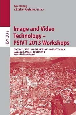 Image And Video Technology -- Psivt 2013 Workshops - Fay ...