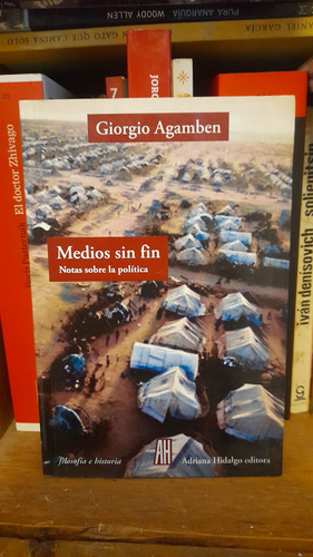 Medios Sin Fin, Giorgio Agamben