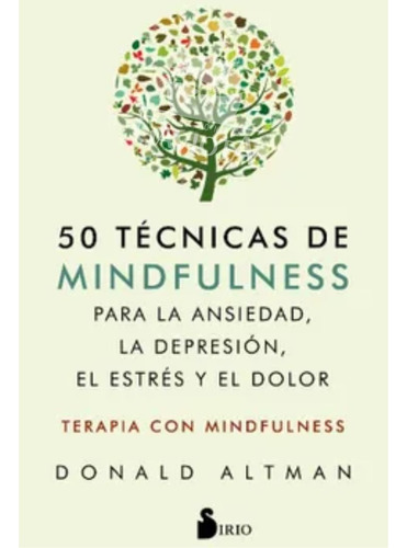 50 Tecnicas De Mindfulness Para La Ansiedad, La Depresion