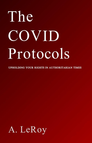 Libro The Covid Protocols- A Leroy-inglés