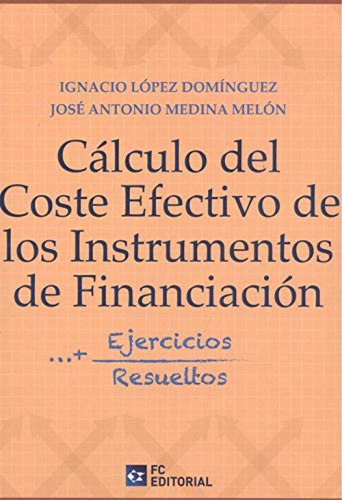 Calculo Del Coste Efectivo De Los Instrumentos De Financiaci