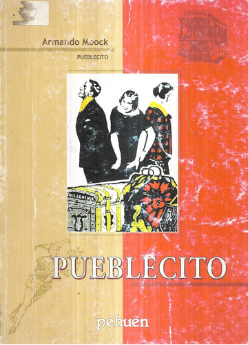 Pueblecito / Armando Moock