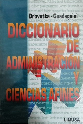 Diccionario De Administracion Y Ciencias Afines  -  Drovetta