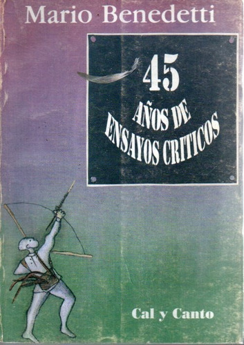 45 Años De Ensayos Criticos Mario Benedetti 