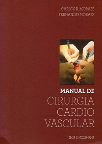 Libro Manual De Cirurgia Cardiovascular De Moraes Fernando M
