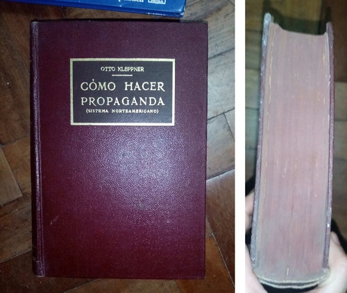 Libro Cómo Hacer Propaganda Sistema Norteaméricano Otto K. (Usado)
