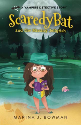 Libro: En Inglés Scaredy Bat And The Missing Jellyfish Compl