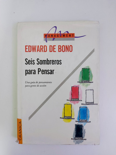 Seis Sombreros Para Pensar - Edward De Bono (e)