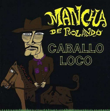 Mancha De Rolando Caballo Loco Exitos Cd Nuevo Original