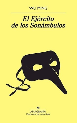 El Ejercito De Los Sonambulos - Ming - Anagrama - #d