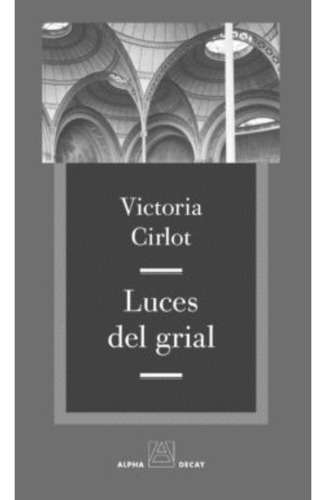 Libro.- Luces Del Grial