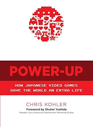 Libro: Power-up: How Japanese Video Games Gave The World An